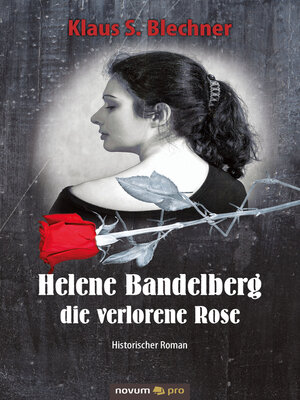 cover image of Helene Bandelberg--die verlorene Rose